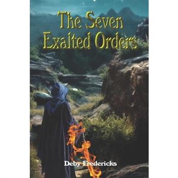 The Seven Exalted Orders