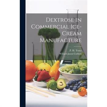 Dextrose in Commercial Ice-cream Manufacture