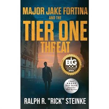 Major Jake Fortina and the Tier-One Threat