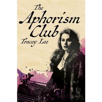 The Aphorism Club