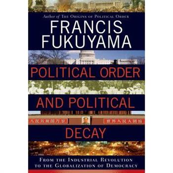Political Order and Political Decay