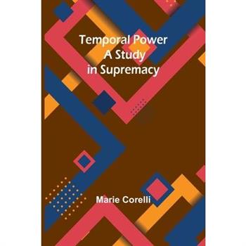 Temporal Power