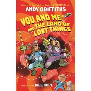 Adventures Unlimited: You and Me and the Land of Lost Things