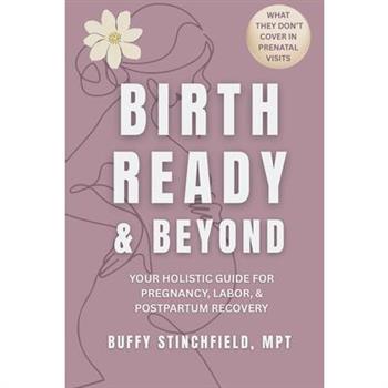 Birth Ready and Beyond