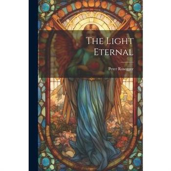 The Light Eternal