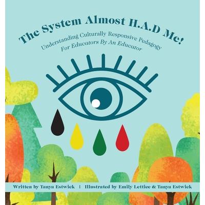 The System Almost H.A.D Me!