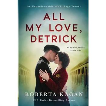 All My Love, Detrick