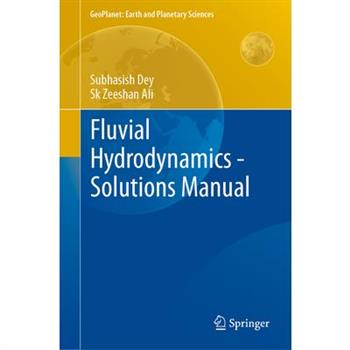 Fluvial Hydrodynamics - Solutions Manual