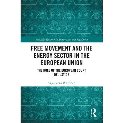 Free Movement and the Energy Sector in the European Union