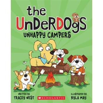 Unhappy Campers (the Underdogs #3)
