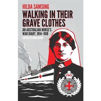 Walking in Their Grave Clothes