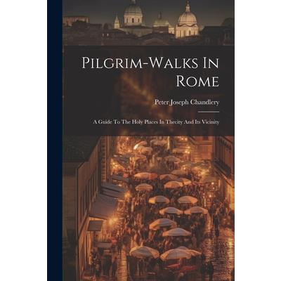 Pilgrim-walks In Rome