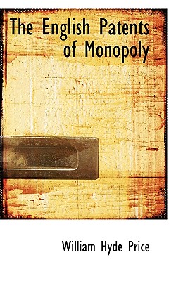 The English Patents of Monopoly