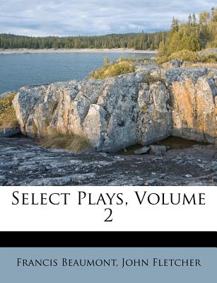 Select Plays, Volume 2
