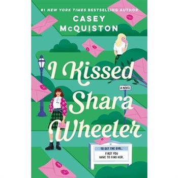 I Kissed Shara Wheeler