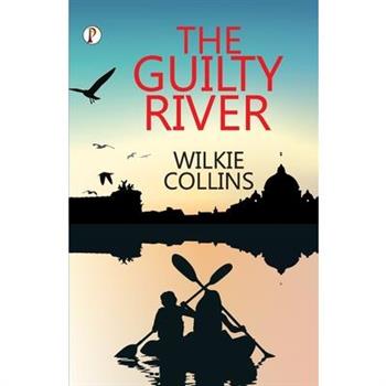 The Guilty River