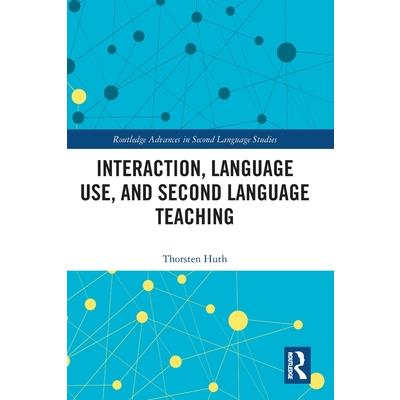 Interaction, Language Use, and Second Language Teaching