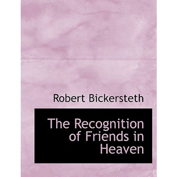 The Recognition of Friends in Heaven