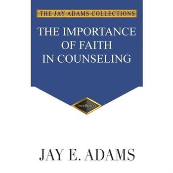 The Importance of Faith in Counseling