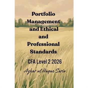 Portfolio Management and Ethical and Professional Standards
