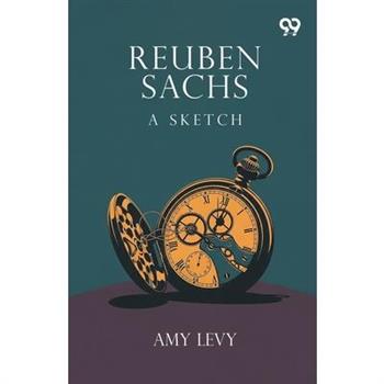 Reuben Sachs A Sketch