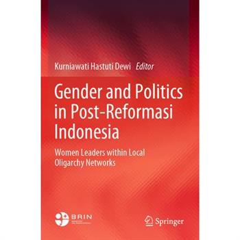 Gender and Politics in Post-Reformasi Indonesia