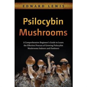 Psilocybin Mushrooms