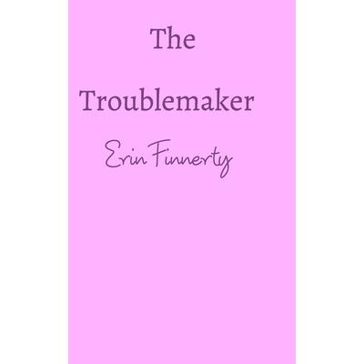 The TroublemakerTheTroublemaker