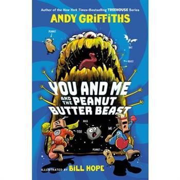 You and Me and the Peanut Butter Beast