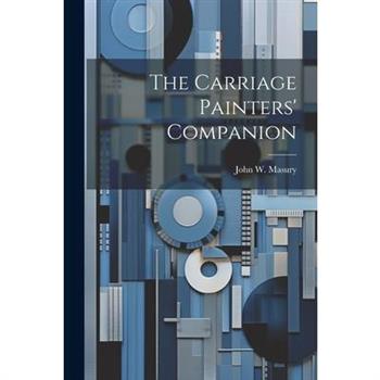 The Carriage Painters' Companion