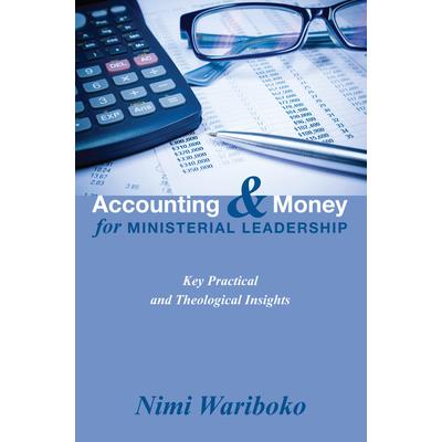 Accounting and Money for Ministerial Leadership