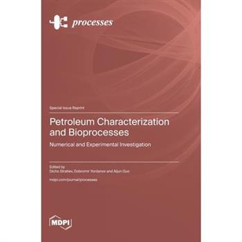 Petroleum Characterization and Bioprocesses