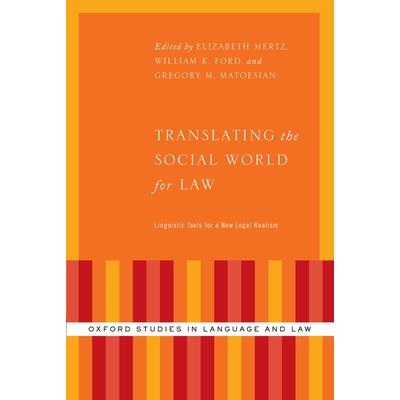Translating the Social World for LawLinguistic Tools for a New Legal Realism