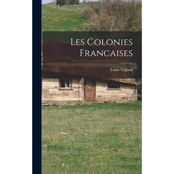 Les Colonies Francaises