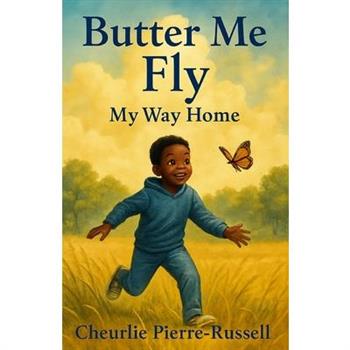 Butter Me Fly