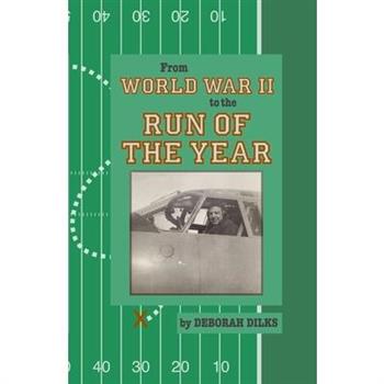 From World War II to the Run of the Year
