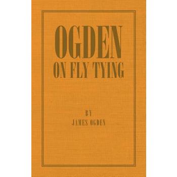 Ogden on Fly Tying