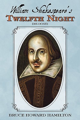 William Shakespeare's Twelfth Night [Re-done]