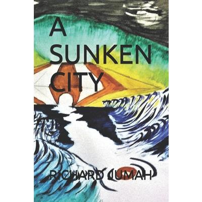A Sunken City