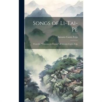 Songs of Li-Tai-P癡