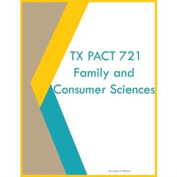 TX PACT 721 Family and Consumer Sciences