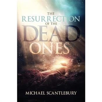 The Resurrection of The Dead Ones