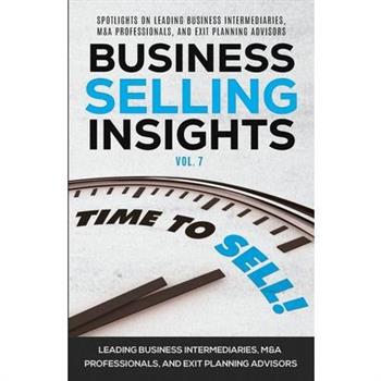 Business Selling Insights Vol. 7