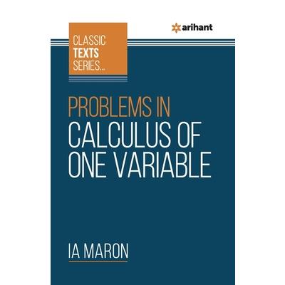 Problems In Calculus of One Variable