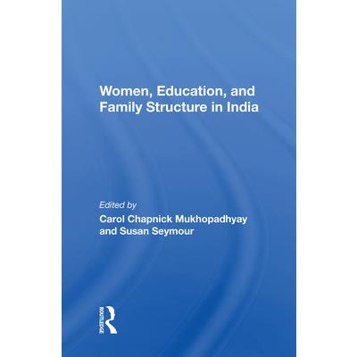 Women, Education, and Family Structure in India
