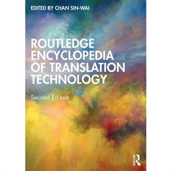Routledge Encyclopedia of Translation Technology
