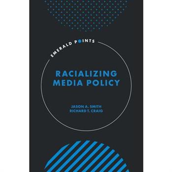 Racializing Media Policy