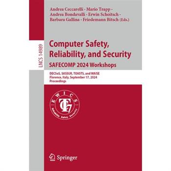 Computer Safety, Reliability, and Security. Safecomp 2024 Workshops