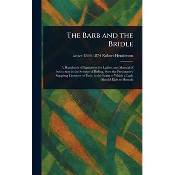 The Barb and the Bridle