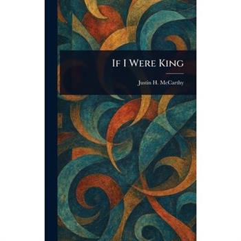 If I Were King